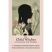 The Child Witches of Lucerne and Buchau: A Translation of Eveline Hasler's Novel