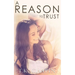 A Reason To Trust: An Inspirational Romance