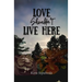 Love Shouldn't Live Here
