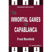 The Immortal Games of Capablanca