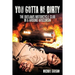 You Gotta Be Dirty: The Outlaws Motorcycle Club In & Around Wisconsin