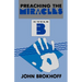 Preaching the Miracles