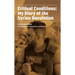 Critical Conditions: My Diary of the Syrian Revolution