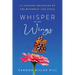 Whisper of the Wings: 12 Lessons Revealed by the Butterfly Life Cycle