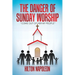 The Danger of Sunday Worship: "Come out of Her My People"