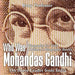 Who Was Mohandas Gandhi: The Brave Leader from India - Biography for Kids Children's Biography Books