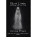 Ghost Stories and How to Write Them