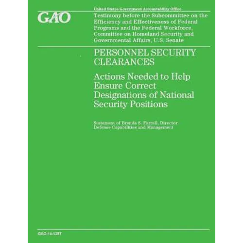 Personnel Security Clearances: Actions Needed to Help Ensure Correct Designations of National Security Positions