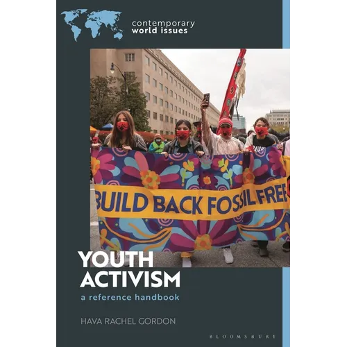 Youth Activism: A Reference Handbook - Hardcover