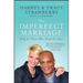 The Imperfect Marriage: Help for Those Who Think It's Over