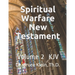 Spiritual Warfare New Testament: King James Version, Volume 2