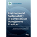 Environmental Sustainability of Current Waste Management Practices