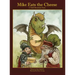 Mike Eats The Cheese: A Troll Mountain Story