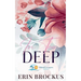 In Too Deep: A Small Town Second Chance Romance