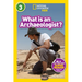 What Is an Archaeologist? (National Geographic Kids Readers, Level 3)