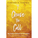 I Choose the Call: My Daily Anthem of Devotion