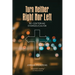 Turn Neither Right Nor Left: Re-Centering Evangelicalism