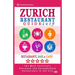 Zurich Restaurant Guide 2019: Best Rated Restaurants in Zurich, Switzerland - 500 Restaurants, Bars and Cafés recommended for Visitors, 2019