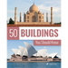 50 Buildings You Should Know