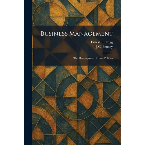 Business Management: The Development of Sales Policies