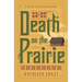 Death on the Prairie