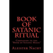 Book of Satanic Ritual: Companion to the "Book of Satanic Magic"