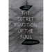 The Secret Tradition of the Soul
