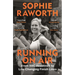 Running on Air: From BBC Headlines to Life-Changing Finish Lines the Instant Sunday Times Bestseller