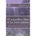El maravilloso libro de las frases célebres: Frases para reflexionar, meditar, alcanzar la motivación y lograr la superación personal