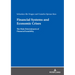 Financial Systems and Economic Crises: The Main Determinants of Financial Instability