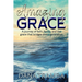 Amazing Grace: A Journey of Faith, Family, and the Grace That Bridges Every Generation