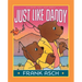 Just Like Daddy