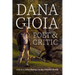 Dana Gioia: Poet and Critic