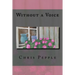 Without a Voice