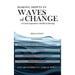 Making Shifts In Waves Of Change: A Coach Approach To Soulful-Leadership