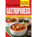 The Complete Gastroparesis Diet Cookbook: 1600 Days of Delicious, Nourishing, & Easy-to-Prepare Recipes to Reverse Gastroparesis, Acid Reflux, and Nau