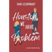 Houston, We Have a Problem: A Sweet Romantic Comedy