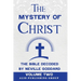 The Mystery of Christ the Bible Decoded by Neville Goddard: Volume Two