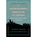 A Hunter-Gatherer's Guide to the 21st Century: Evolution and the Challenges of Modern Life