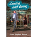 Coming and Going