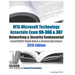 MTA Microsoft Technology Associate Exam 98-366 & 367 Networking & Security Fundamental ExamFOCUS Study Notes & Review Questions 2015 Edition