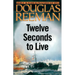 Twelve Seconds to Live