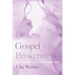 Gospel Brokenness: The Unexpected Path to Deep Joy