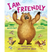 I Am Friendly: Confessions of a Helpful Bear