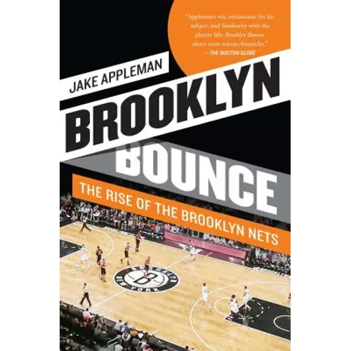 Brooklyn Bounce: The Rise of the Brooklyn Nets