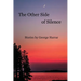 The Other Side of Silence Stories by George Harrar