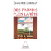 True Paradises in Your Head / Des paradis plein la tête