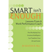 Smart Isn't Enough: Lessons from a Work Performance Coach