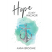 Hope is My Anchor