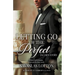 Letting go of the Perfect